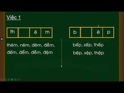 Học vần 1: Vần em, ep, êm, êp