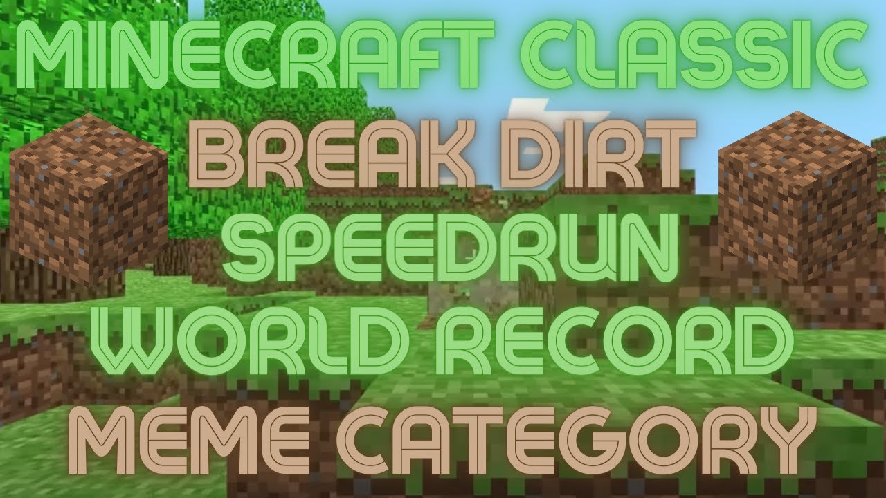 Minecraft (Classic) - Speedrun