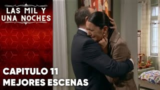 Las Mil y Una Noches - Capitulo 11 | Mejores Escenas