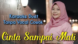 Cinta Sampai Mati Karaoke Duet Tanpa Vocal Cowok || Raffa Affar || Voc Cover Mintul