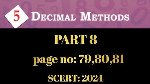 DECIMAL METHODS || Part 8|| Page no: 79,80,81|| SCERT|| 2024-2025 || CLASS VII || #scert #class7