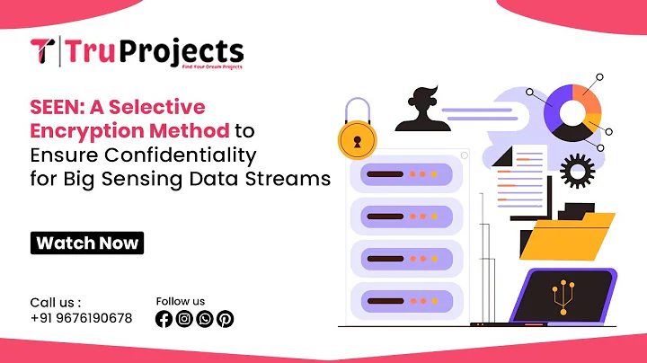 SEEN: A Selective Encryption Method to Ensure Confidentiality for Big Sensing Data Streams