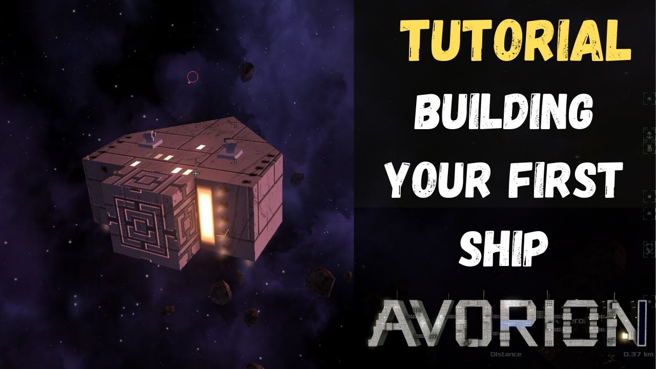 Avorion Tutorial Building Your First Ship Youtube Avorion Tutorial Building Your First Ship Youtube