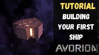 Avorion - Tutorial - Building Your First Ship