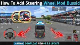 BUSSID v4.5.1 Update: How to Change Steering Wheel Mode + Download Mod File! 🔥 screenshot 5