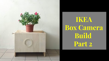 Ikea Box Camera Build Part 2