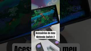 Os acessórios que EU mais gostei pro Nintendo Switch 2