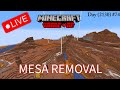 *LIVE* Hardcore Minecraft (Day 2130) - #74 MESA REMOVAL