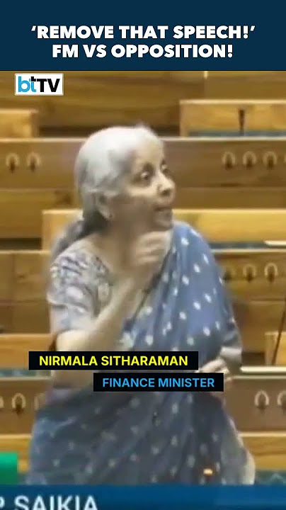 Finance Minister Sitharaman Blasts Opposition: Nirmala Sitharaman Demands MP’s Speech Be Removed