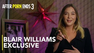 BLAIR WILLIAMS - Mükemmel Kadın | Porno Sonundan Sonra 3 (2018) Belgesel