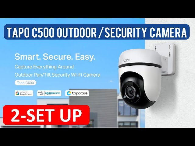 2 Quick Setup of TP-Link Tapo C500 Outdoor Budget Wi-Fi Camera