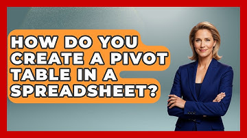 How Do You Create a Pivot Table in a Spreadsheet? - The Friendly Statistician