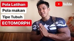 Pola Latihan & Pola Makan Tipe Tubuh ECTOMORPH - Durasi: 11.16. Pola Latihan & Pola Makan Tipe Tubuh ECTOMORPH - Durasi: 11.16.