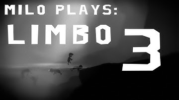 Milo Plays Limbo-Episode 3: Booby Trapped