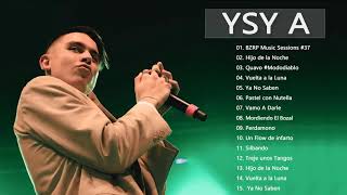 Los Mejores Canciones Ysy A  Grandes Exitos Nuevo Album Ysy A 2021