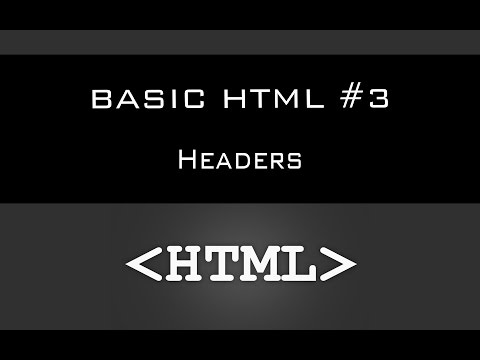 BASIC HTML | TUTORIAL #3 - Headers [HD 2016]