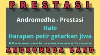 Prestasi - Andromeda Band