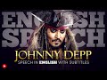 ENGLISH SPEECH | JOHNNY DEPP: Cancel Culture (English Subtitles)