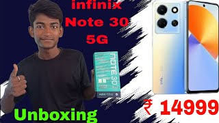 Infinix Note 30 5G Unboxing || Best 5G Phone under Rs. 15000