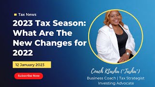 🚼 2023 Tax Changes and Updates - Individual Income Tax by Coach Ktasha (Tasha) 239 views 1 year ago 11 minutes, 39 seconds
