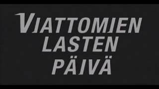 Video thumbnail of "Viikate - Viattomien Lasten Päivä"
