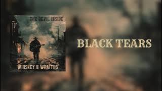 The Devil Inside - BLACK TEARS Lyrics
