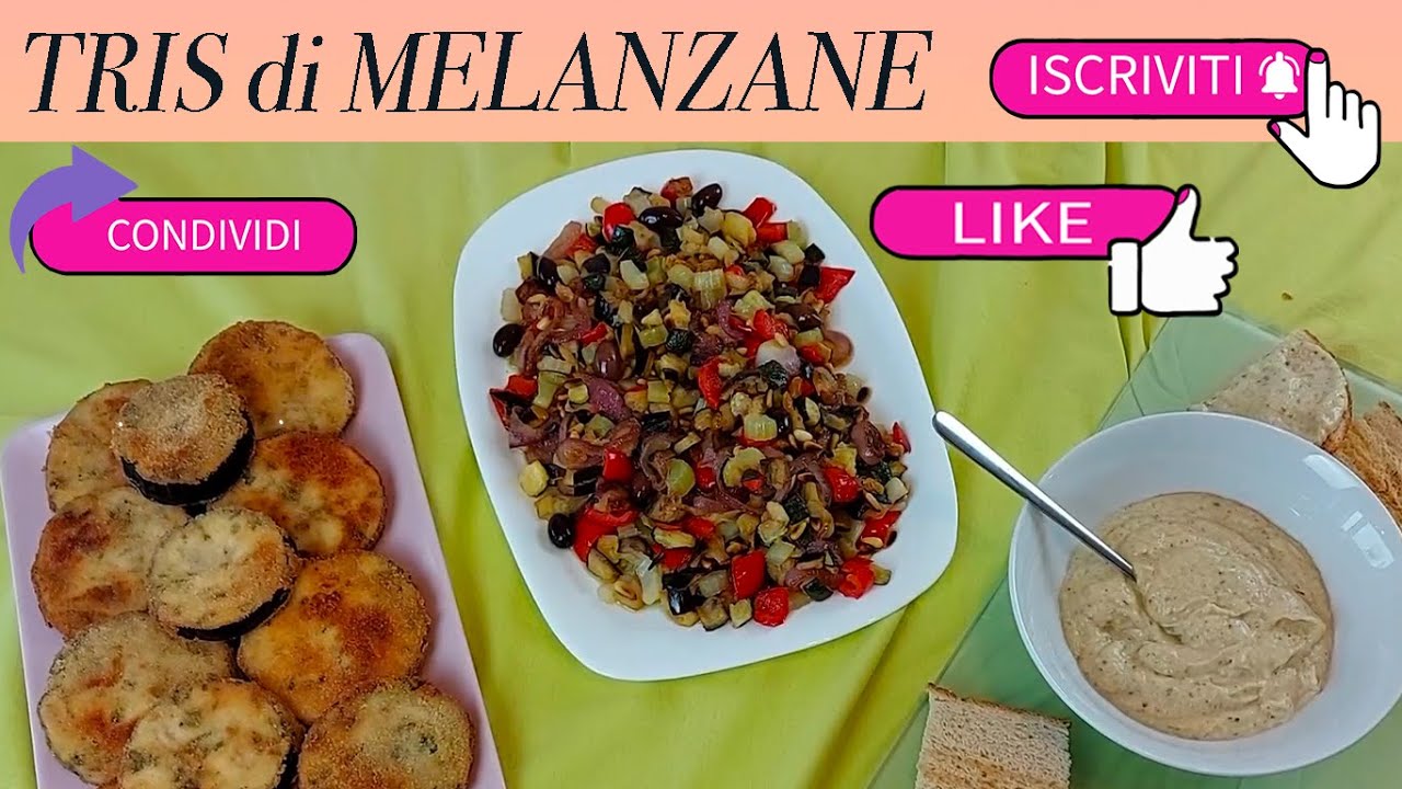 Tris di Melanzane