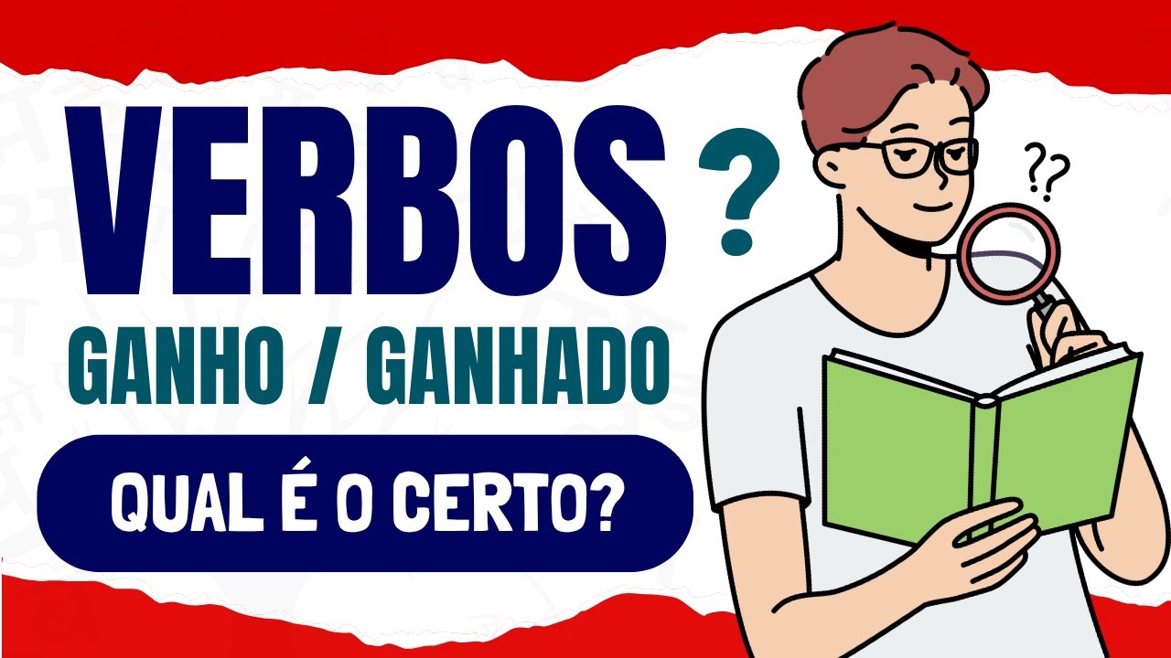 🔥CHEGO ou CHEGADO? GANHO ou GANHADO? VERBOS ABUNDANTES | Tudo Sobre ...