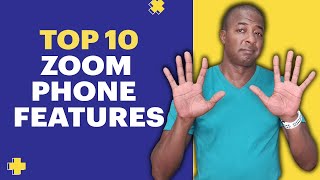 Top 10 Zoom Phone Features