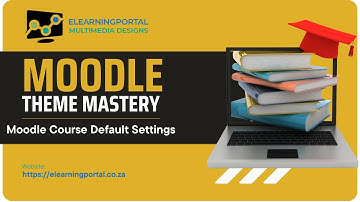How to Create Moodle Course Default Settings