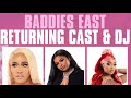BADDIES EAST RETURNING CAST, PICKS AND SPECIAL APPEARANCE 🔥🔥🔥🔥