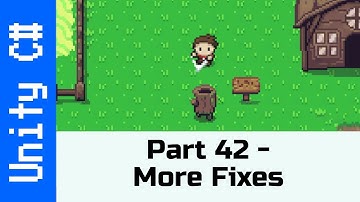 Part 42: More Fixes! - Make a game like Zelda using Unity and C#