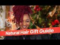 The BEST NATURAL HAIR GIFT GUIDE 2020 🎄