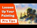 More Loose Painting Top Tips (FREE Your Painting)