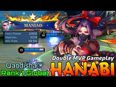 MANIAC! 5,300+ Matches Hanabi Double MVP Gameplay - Top 1 Global Hanabi by Qandisha♡ - Mobile Legend