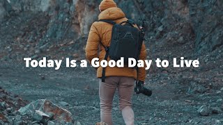 Today Is a Good Day to Live - John T. Graham | Indie/Pop/Folk/Acoustic Playlist