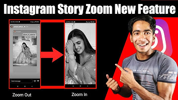 Instagram Story Zoom New Feature | Instagram Story Zoom In Zoom Out Kaise Kare | Instagram StoryZoom