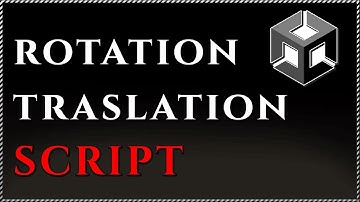 Attach this SCRIPT and get a ROTATION-TRANSLATION ANIMATION in Unity