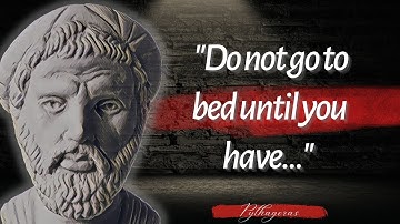 Powerful Pythagoras quotes everyone should know|  Inspirational quotes from Greek Philosopher