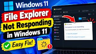 How To Fix File Explorer Not Responding in Windows 11