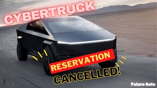 Lots of People Are Cancelling Cybertruck Reservations: Heres Why !