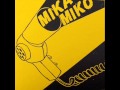 Mika Miko - With My Ducks