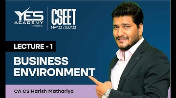 CSEET Business Environment (Lecture 1) | CSEET May 22/July 22FREE Batch | CA CS Harish Mathariya