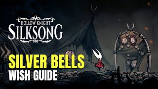 Hollow Knight: Silksong Silver Bells Wish Guide - Silver Bells Collectible Guide