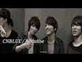 paradise★CNBLUE