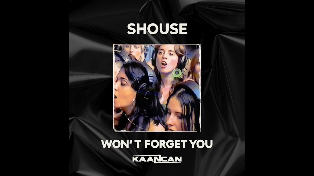 Shouse Won’t You (Kaan Can Remix) [Melodic Techno] UNRELEASED
