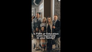 Is Faith or Education more important?