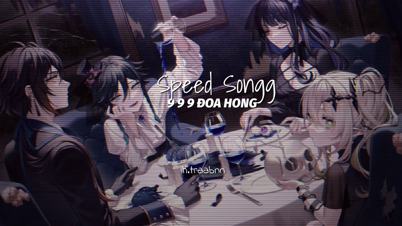 / Vườn Hồng ngày xưa đã úa tan .../ 9 9 9 Đóa Hồng🌹- Phin |Speed Up|( h.traabnn🌷)