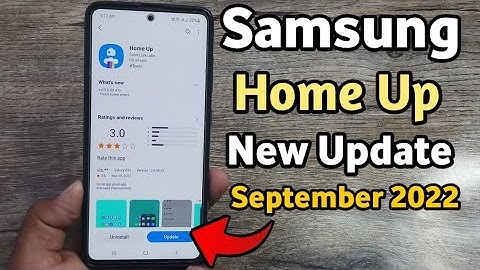 Samsung Home Up : New Update September 2022 | A50 A50S A51 A52 A52S A71 A31 F62 M52 A53 A33 A31 A32