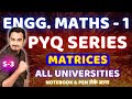 MATRICES | PYQ | S-3 | ENGINEERING MATHS | ENGINEERING FIRST YEAR |SAURABH DAHIVADKAR